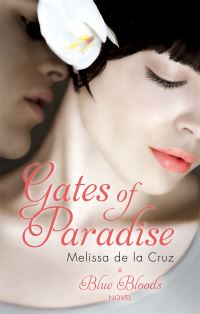 Book Cover for Gates of Paradise by Melissa De la Cruz