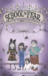 Book Cover for Class Is Not Dismissed! by Gitty Daneshvari, Carrie Gifford