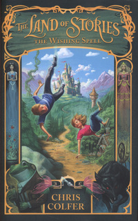 Book Cover for The Wishing Spell by Chris Colfer, Brandon Dorman