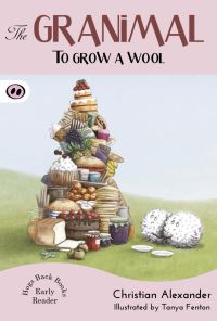 Book Cover for To Grow a Wool by Christian Alexander