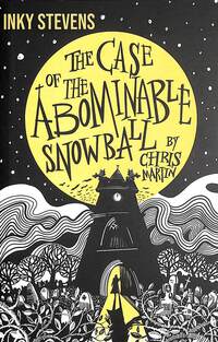 Book Cover for The Case of the Abominable Snowball by Chris Martin