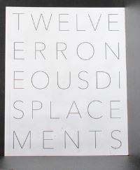 Book Cover for Twelve Erroneous Displacements and a Fact by Museum and Archives Bury Art Gallery