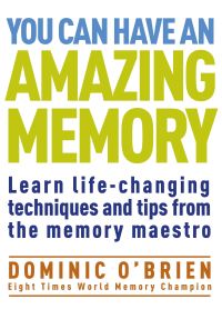 Book Cover for You Can Have an Amazing Memory by Dominic OBrien