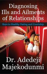 Book Cover for Diagnosing Ills and Ailments of Relationships by Adedeji Majekodunmi