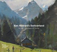 Book Cover for Ken Howard's Switzerland by Jürg Gabathuler, Ian Warrell