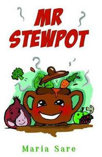Book Cover for Mr Stewpot by Maria Sare