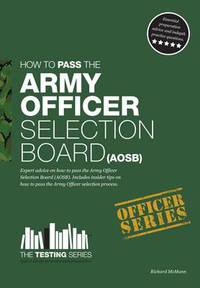 Book Cover for Army Officer Selection Board (AOSB) - How to Pass the Army Officer Selection Process Including Interview Questions, Planning Exercises and Scoring Criteria by Richard McMunn