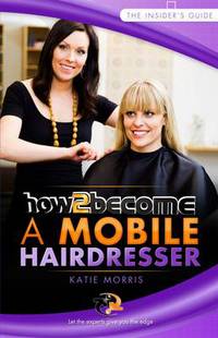Book Cover for How to Become a Mobile Hairdresser by Richard McMunn