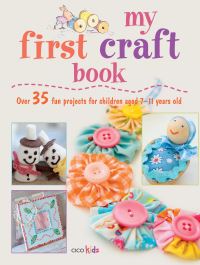 Book Cover for My First Craft Book by Susan Akass