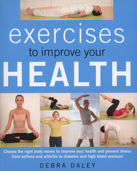 Book Cover for Exercises to Improve Your Health by Debra Daley