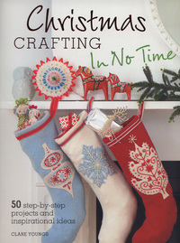 Book Cover for Christmas Crafting in No Time by Clare Youngs