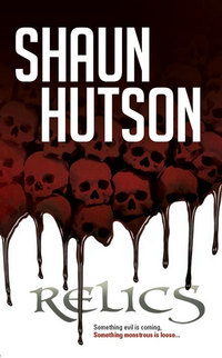 Book Cover for Relics by Shaun Hutson