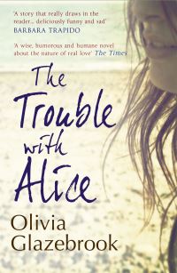 Book Cover for The Trouble With Alice by Olivia Glazebrook