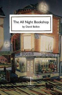 Book Cover for The All Night Bookshop by David Belbin