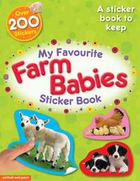 Book Cover for My Favourite Farm Babies Sticker Book by Chez Picthall