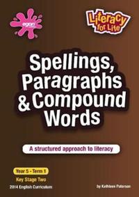 Book Cover for Spellings, Paragraphs and Compound Words. Year 5, Term 1 by Kathleen Paterson