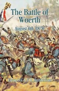 Book Cover for The Battle of Woerth by G F R Henderson