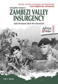 Book Cover for Zambezi Valley Insurgency by J R T Wood
