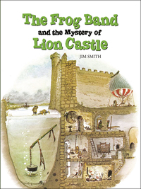 Book Cover for The Frog Band and the Mystery of Lion Castle by Jim Smith