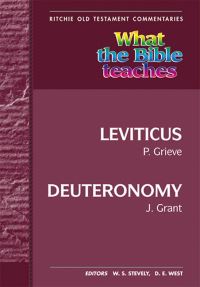 Book Cover for What the Bible Teaches - Leviticus to Deuteronomy by Grant, Grieve