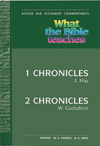 Book Cover for What the Bible Teaches 1 and 2 Chronicles by J Hay  W Gustafson