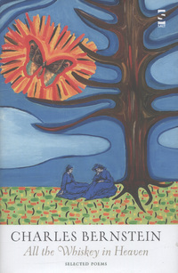 Book Cover for All the Whiskey in Heaven by Charles Bernstein