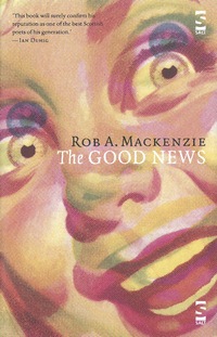 Book Cover for The Good News by Rob A Mackenzie