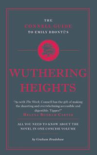 Book Cover for The Connell Guide to Emily Brontë's Wuthering Heights by Graham Bradshaw