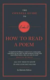 Book Cover for The Connell Guide to How to Read a Poem by Malcolm Hebron, Andrew Hodgson, Caroline Moore