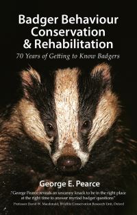 Book Cover for Badger Behaviour, Conservation & Rehabilitation by George E Pearce
