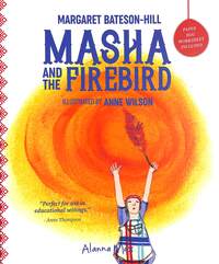 Book Cover for Masha and the Firebird by Margaret BatesonHill
