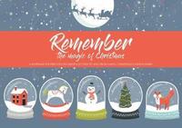 Book Cover for Remember The Magic Of Christmas by from you to me ltd
