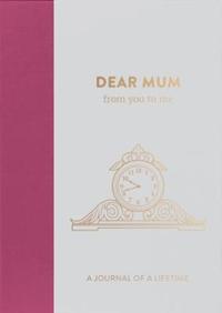 Book Cover for Dear Mum, from You to Me by from you to me ltd
