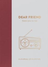 Book Cover for Dear Friend, from You to Me by from you to me ltd