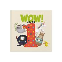 Book Cover for Wow! You're 1 by Lucy Tapper, Steve Wilson