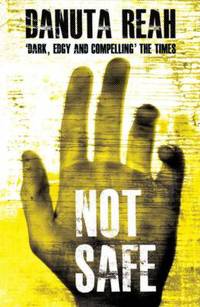 Book Cover for Not Safe by Danuta Reah