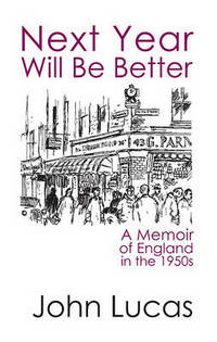 Book Cover for Next Year Will Be Better by John Lucas