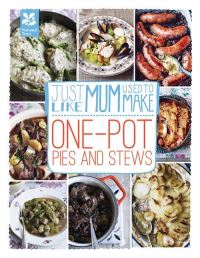 Book Cover for Just Like Mum Used to Make. One-Pot Pies & Stews by Laura Mason