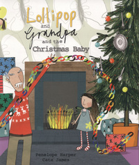 Book Cover for Lollipop and Grandpa and the Christmas Baby by Penelope Harper