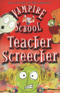Book Cover for Teacher Screecher by Peter Bently, Chris Harrison