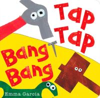 Book Cover for Tap Tap Bang Bang by Emma Garcia