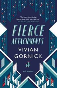 Book Cover for Fierce Attachments by Vivian Gornick