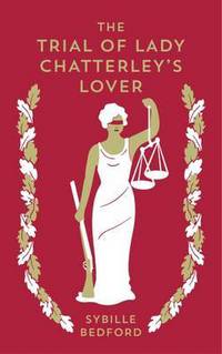 Book Cover for The Trial of Lady Chatterley's Lover by Sybille Bedford
