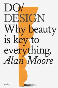 Book Cover for Do Design by Alan Moore