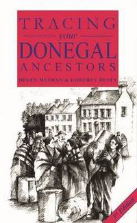 Book Cover for A Guide to Tracing Your Donegal Ancestors by Helen Meehan, Godfrey H Duffy