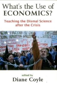 Book Cover for What's the Use of Economics? by Diane Coyle