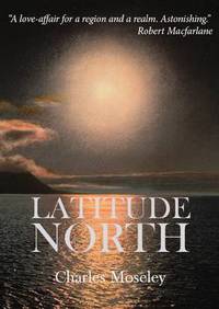 Book Cover for Latitude North by C W R D Moseley