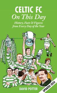 Book Cover for Celtic FC on This Day by David Potter