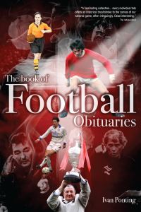 Book Cover for The Book of Football Obituaries by Ivan Ponting