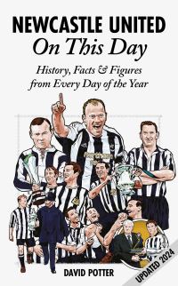 Book Cover for Newcastle United on This Day by David Potter